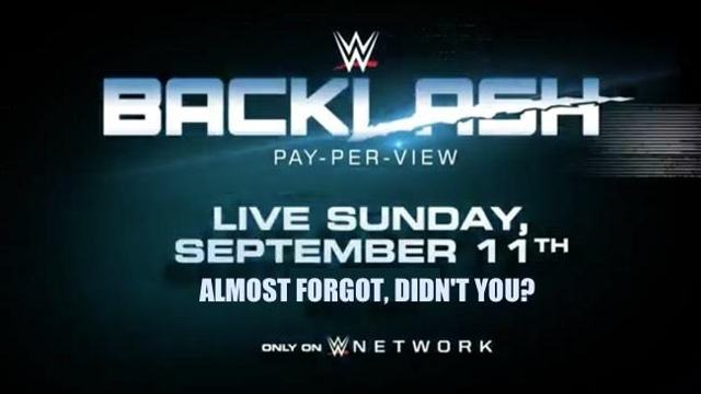 WWE Backlash: Yep, Apparently That’s Tonight