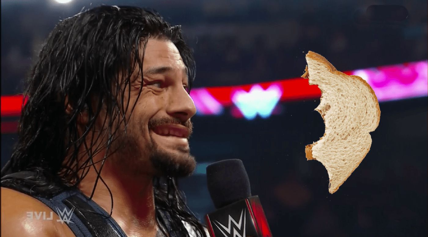 Who would win a promo battle: Roman Reigns or this half-eaten sandwich?