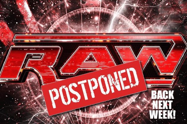Raw postponed to give overworked sports-entertainers a much-deserved Labor Day holiday