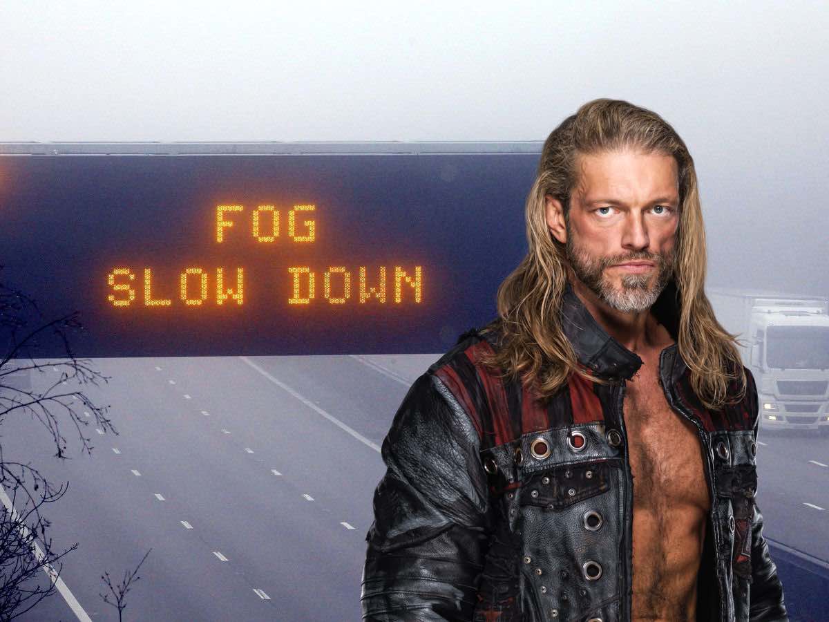 On this day, Edge sees poorly